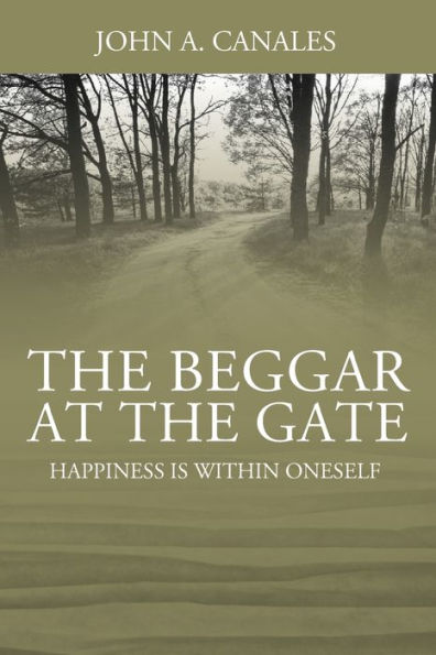 The Beggar at the Gate: Happiness is Within Oneself