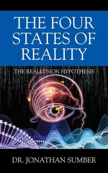 The Four States of Reality: The Reallusion Hypothesis