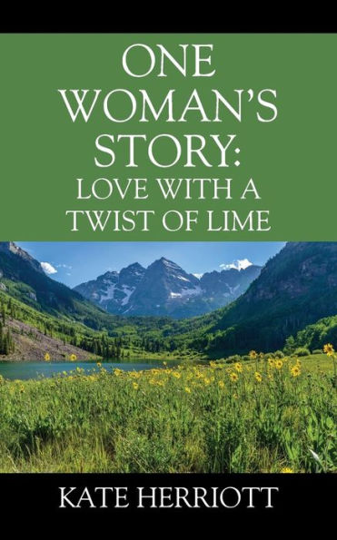 One Woman's Story: Love with a Twist of Lime
