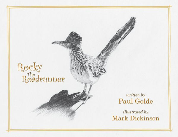 Rocky the Roadrunner: My Life with a Wild Bird