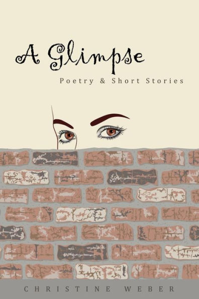 A Glimpse: Poetry & Short Stories