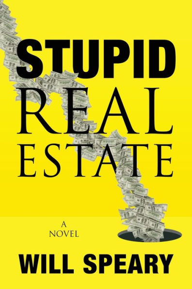 Stupid Real Estate
