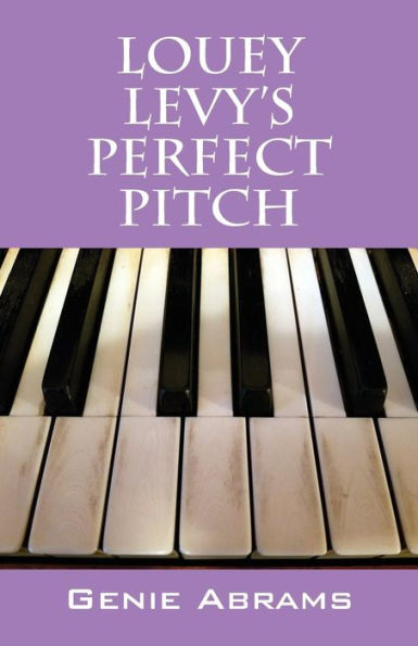 Louey Levy's Perfect Pitch