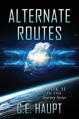 Alternate Routes: Book II in the Journey Series
