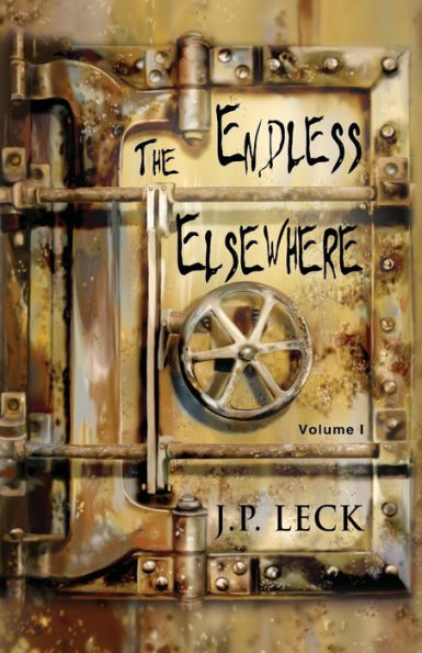 The Endless Elsewhere: Volume I