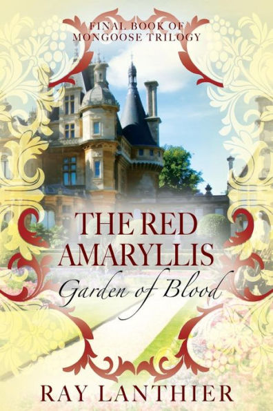 The Red Amaryllis: Garden of Blood