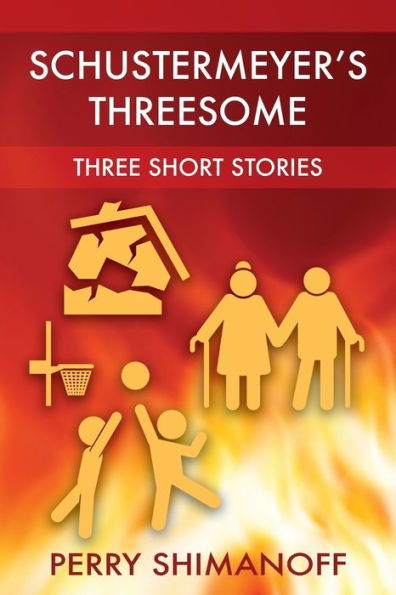 Schustermeyer's Threesome: Three Short Stories