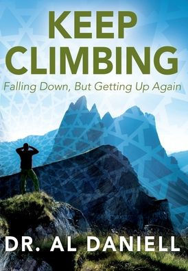 Keep Climbing: Falling Down, But Getting Up Again