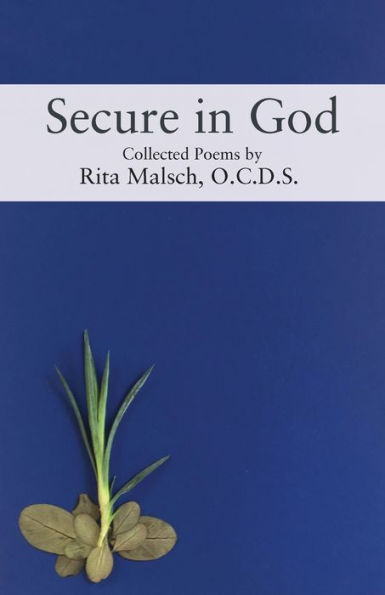 Secure in God: Collected Poems