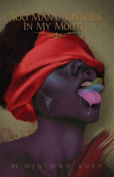 Too Many Tongues In My Mouth: A Poetic Memoir