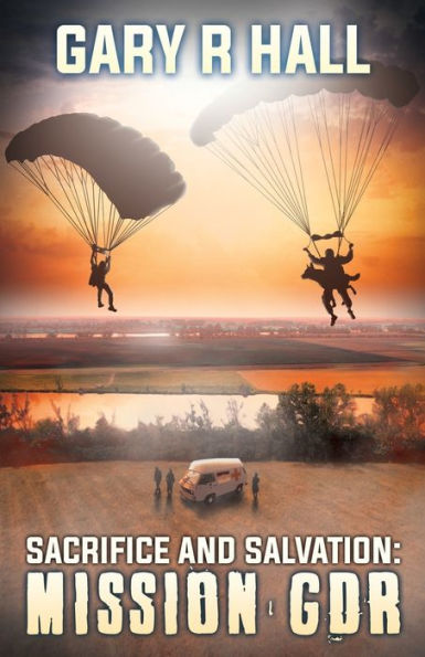 Sacrifice and Salvation: Mission GDR