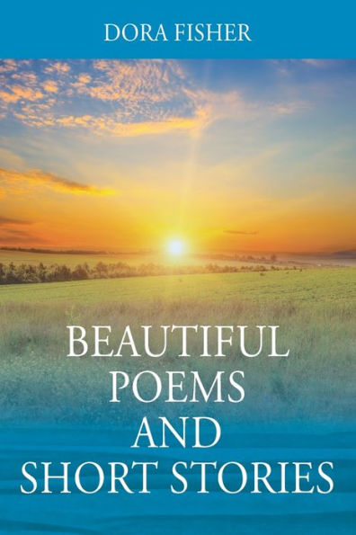 Beautiful Poems and Short Stories