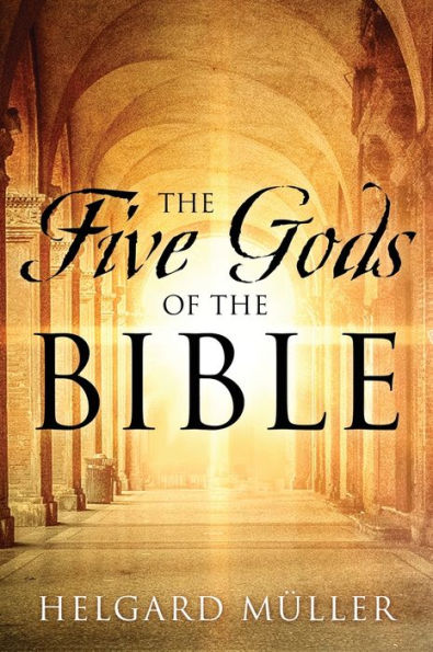 The Five Gods of the Bible