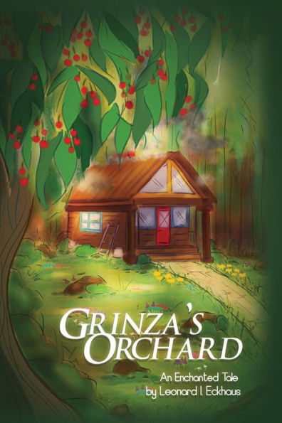 Grinza's Orchard: An Enchanted Tale