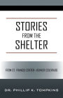 Stories from the Shelter: From St. Francis Center--Denver Colorado