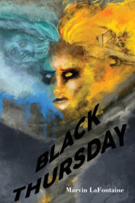Title: Black Thursday, Author: Marvin LaFontaine