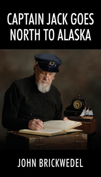 Captain Jack Goes North to Alaska