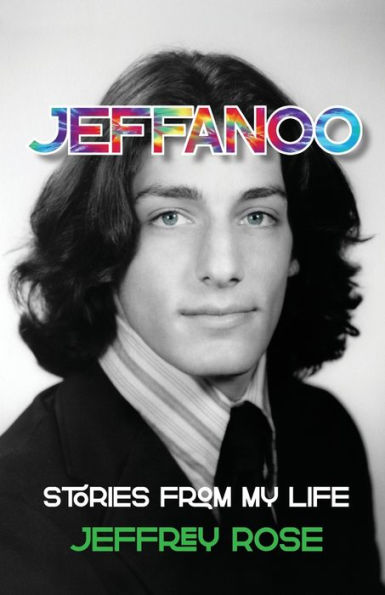 Jeffanoo: Stories from My Life