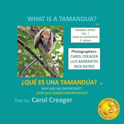 What is a Tamandua: My story as told to my friend