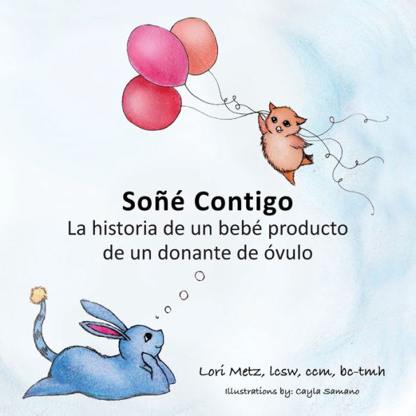 Soñé Contigo: La historia de un bebé producto donante óvulos