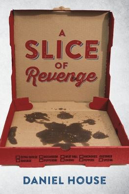 A Slice of Revenge