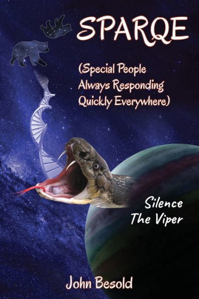 SPARQE - (Special People Always Responding Quickly Everywhere): Silence The Viper