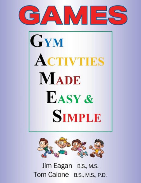 GAMES: Gym Activities Made Easy and Simple