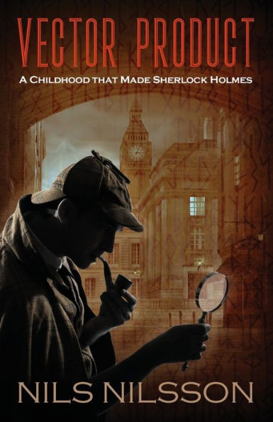 Vector Product: A Childhood that Made Sherlock Holmes