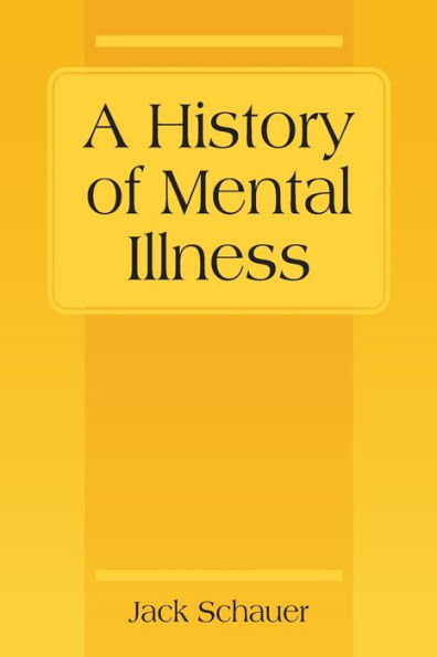 A History of Mental Illness