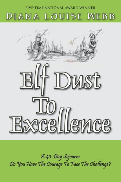 Elf Dust To Excellence
