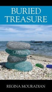 Title: Buried Treasure, Author: Regina Mouradian