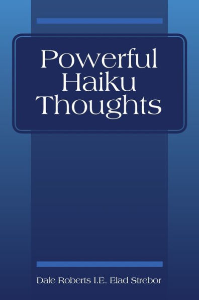 Powerful Haiku Thoughts