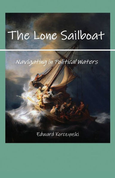 The Lone Sailboat: Navigating in Political Waters