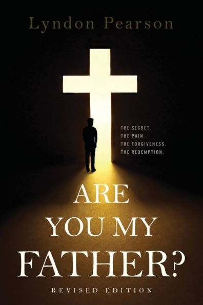 Are You My Father? Revised Edition