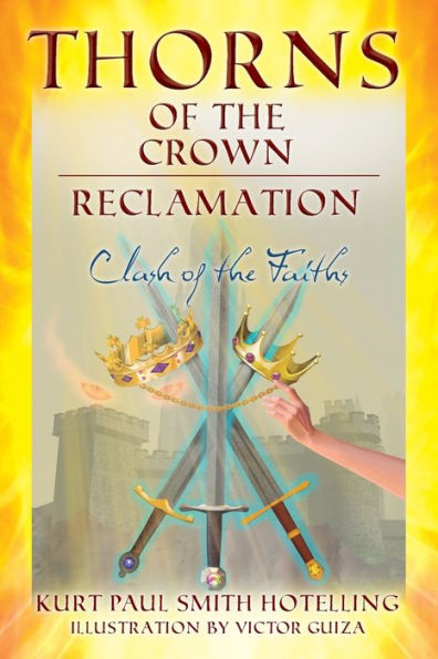 Thorns of the Crown: RECLAMATION: Clash of the Faiths