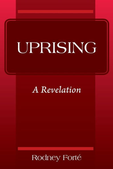 Uprising: A Revelation