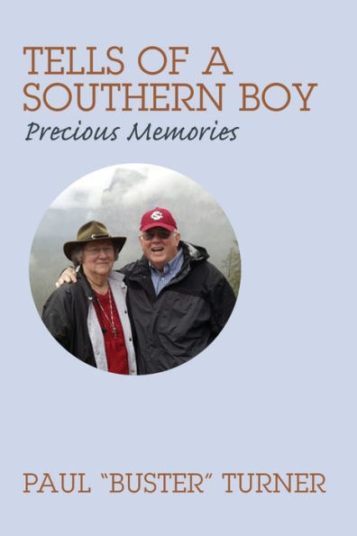 Tells of a Southern Boy: Precious Memories