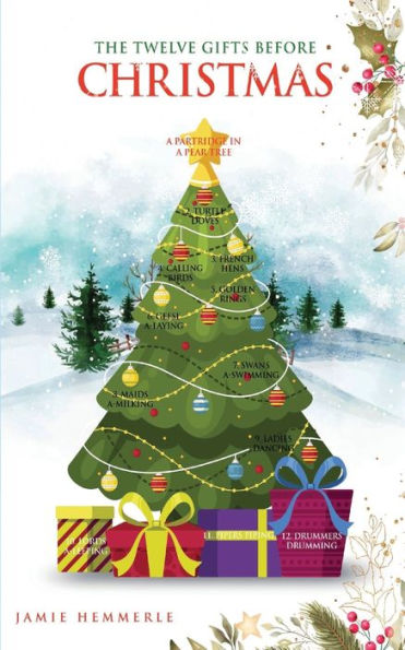 The Twelve Gifts Before Christmas