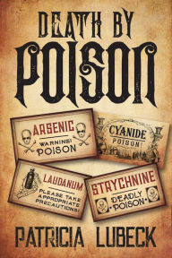 Title: Death by Poison, Author: Patricia Lubeck