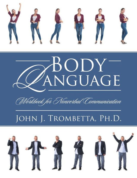 Body Language: Workbook for Nonverbal Communication