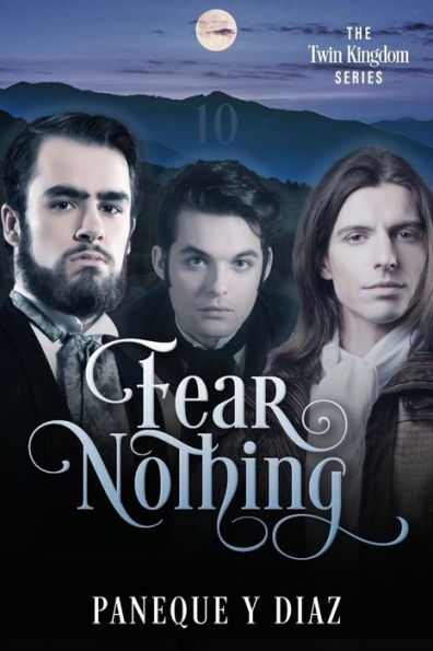 Fear Nothing: The Twin Kingdom Series