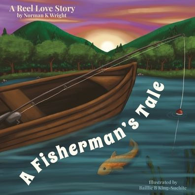 A Fisherman's Tale: Reel Love Story