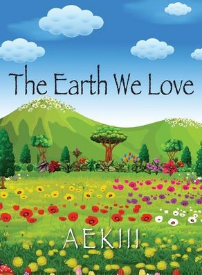 The Earth We Love