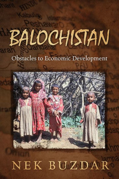 Balochistan: Obstacles to Economic Development