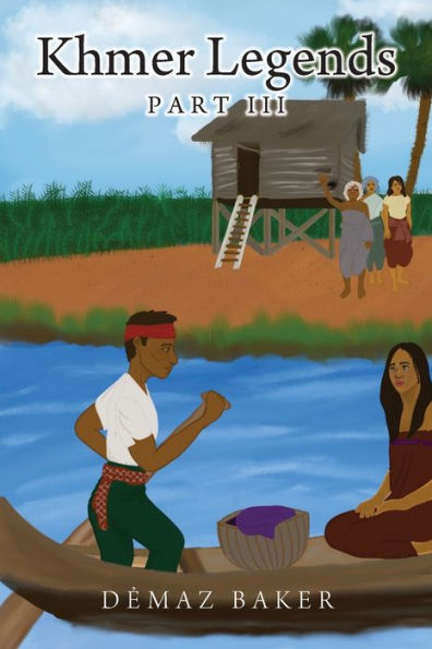 Khmer Legends: Part III