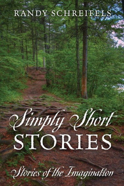 Simply Short Stories: Stories of the Imagination