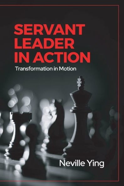 Servant Leader Action: Transformation Motion