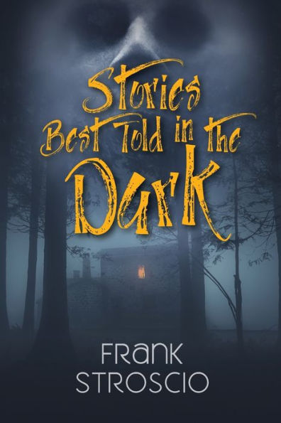 Stories Best Told the Dark