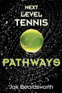 Next Level Tennis: Pathways