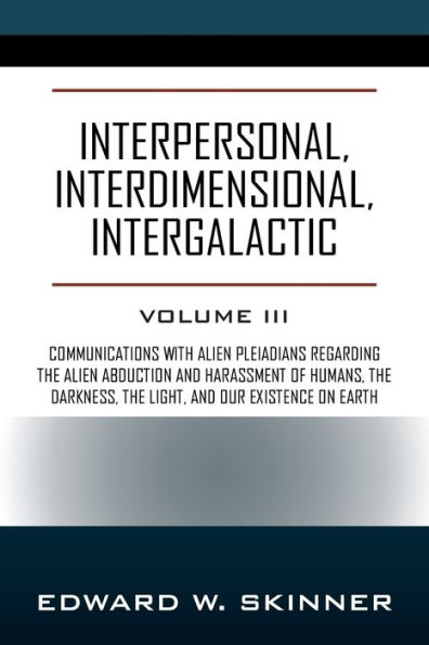 Interpersonal, Interdimensional, Intergalactic: Volume 3